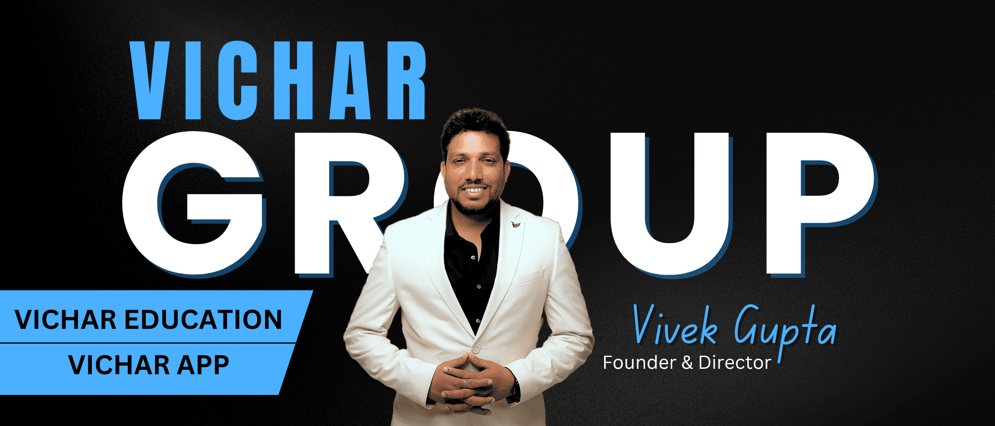Vichar Group